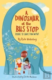 A Dinosaur At The Bus Stop