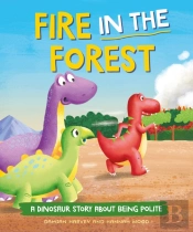 A Dinosaur Story: Fire In The Forest