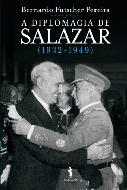 Bertrand.pt - A Diplomacia de Salazar (1932 - 1949)