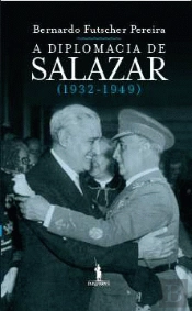 A Diplomacia de Salazar
