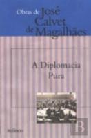 A Diplomacia Pura