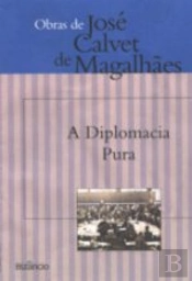 A Diplomacia Pura