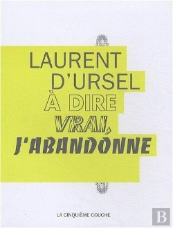 Bertrand.pt - À Dire Vrai, J'Abandonne