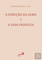 A Direção da Alma e a Vida Perfeita
