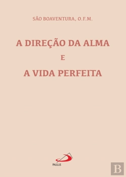 Bertrand.pt - A Direção da Alma e a Vida Perfeita
