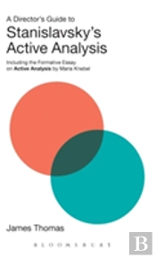 A Director'S Guide To Stanislavsky'S Active Analysis