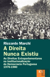 A Direita Nunca Existiu