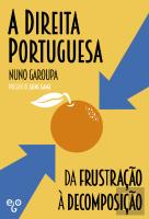A Direita Portuguesa - Da Frustação à Decomposição