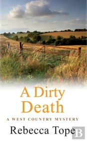 A Dirty Death : The Gripping Rural Whodunnit
