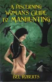 A Discerning Woman'S Guide To Manhunting