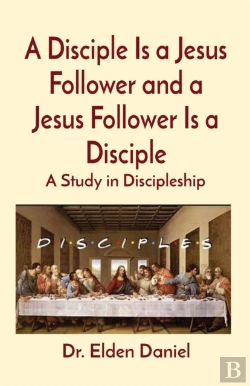 Bertrand.pt - A Disciple Is A Jesus Follower And A Jesus Follower Is A Disciple