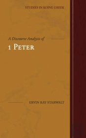 A Discourse Analysis Of 1 Peter