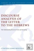 A Discourse Analysis Of The Letter To The Hebrews