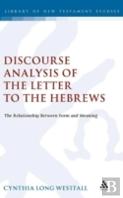 A Discourse Analysis Of The Letter To The Hebrews