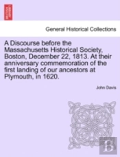 A Discourse Before The Massachusetts His