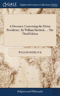 Bertrand.pt - A Discourse Concerning The Divine Provid