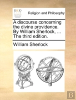 Bertrand.pt - A Discourse Concerning The Divine Provid