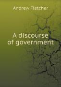 A Discourse Of Government