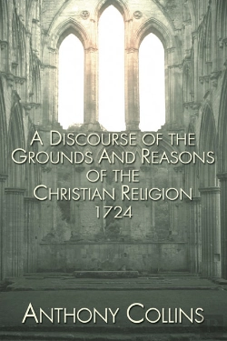 Bertrand.pt - A Discourse Of The Grounds And Reasons Of The Christian Religion 1724