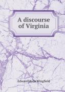 A Discourse Of Virginia