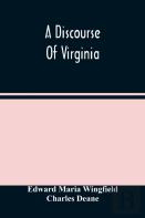 A Discourse Of Virginia