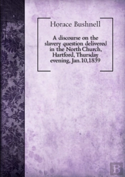 Bertrand.pt - A Discourse On The Slavery Question