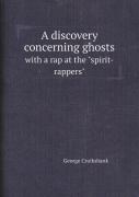 A Discovery Concerning Ghosts With A Rap At The Spirit-Rappers
