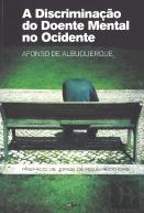 A Discriminação do Doente Mental no Ocidente