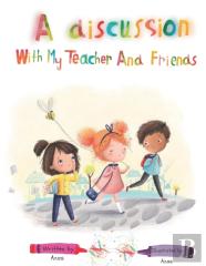 A Discussion With My Teacher And Friends