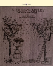 A Dish Of Apples - Illustrated By Arthur Rackham