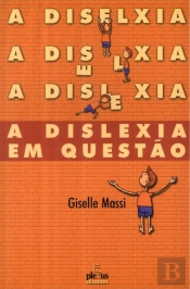A Dislexia em Questão