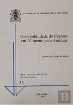 A Disponibilidade do Fósforo em Alimentos para Animais