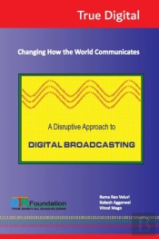 A Disruptive Approach To Digital Broadcasting