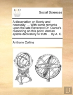 Bertrand.pt - A Dissertation On Liberty And Necessity: