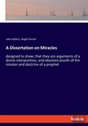 A Dissertation On Miracles