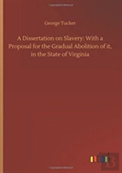 A Dissertation On Slavery