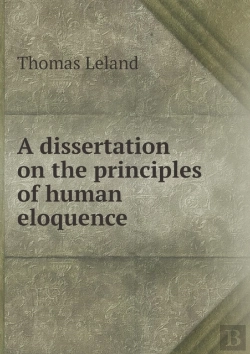 Bertrand.pt - A Dissertation On The Principles Of Human Eloquence