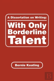 A Dissertation On Writing