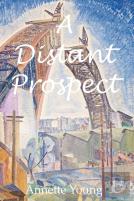 A Distant Prospect