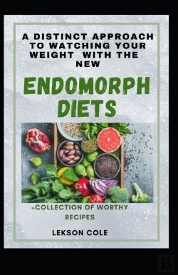 Bertrand.pt - A Distinct Approach To Watching Your Weight With The New Endomorph Diets
