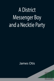 A District Messenger Boy And A Necktie P