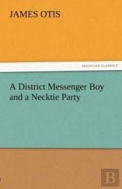 A District Messenger Boy And A Necktie Party