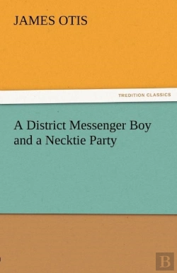 Bertrand.pt - A District Messenger Boy And A Necktie Party