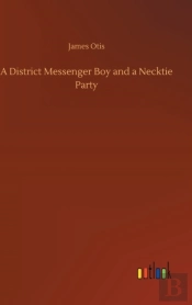 A District Messenger Boy And A Necktie Party