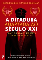 A Ditadura Adaptada Ao Século Xxi
