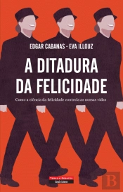A Ditadura da Felicidade