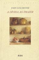 A Dívida ao Prazer