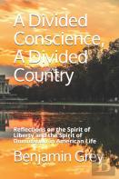A Divided Conscience, A Divided Country