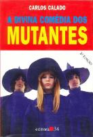 A Divina Comédia dos Mutantes