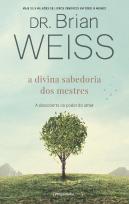 A Divina Sabedoria dos Mestres